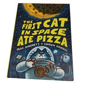 The First Cat in Space Ate Pizza Fiction Book Hard Cover